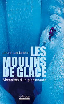 Les moulins de glace