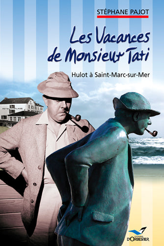 Les vacances de Monsieur Tati