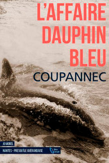 L'Affaire Dauphin Bleu