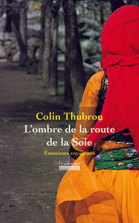 L'ombre de la route de la soie