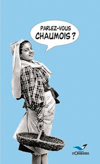 Parlez vous chaumois ?