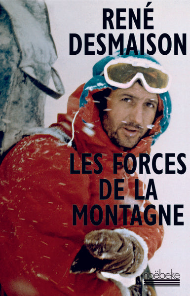 LES FORCES DE LA MONTAGNE