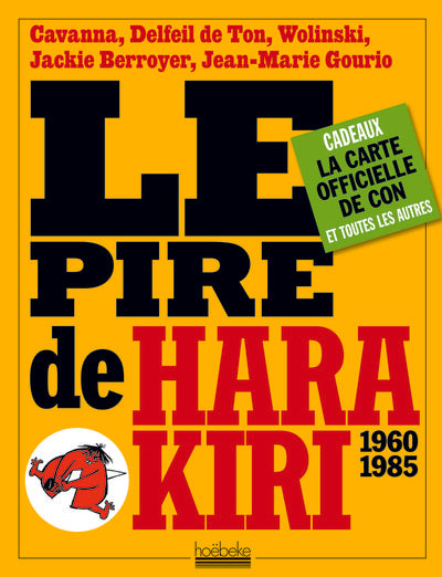 Le pire de Hara Kiri 1960-1985