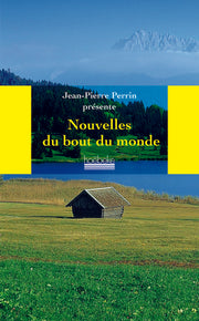 Les nouvelles du bout du monde