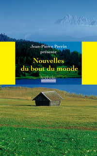 Les nouvelles du bout du monde