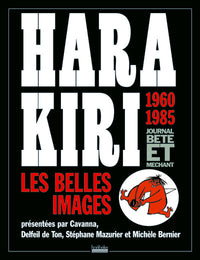 Hara Kiri, journal bête et méchant