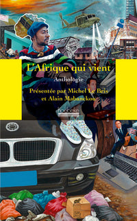 L'Afrique qui vient