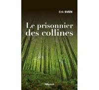 Le prisonnier des collines