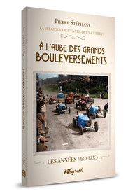 A L'AUBE DES GRANDS BOULEVERSEMENTS