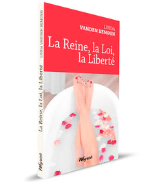 LA REINE, LA LOI, LA LIBERTE