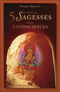 Le Traité des 5 Sagesses et des 8 Consciences