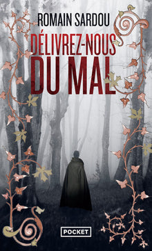 Délivrez-nous du mal
