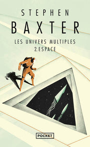 Les univers multiples - tome 2 Espace