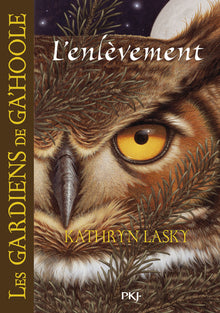 The Capture (Guardians of Ga'Hoole #1)