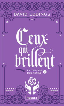 La Trilogie des Périls - tome 2 Ceux qui-brillent