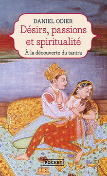 Désirs, passions & spiritualité