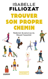 Trouver son propre chemin