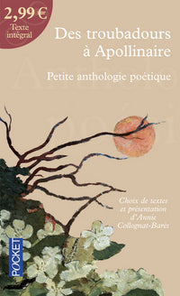 Des troubadours à Apollinaire