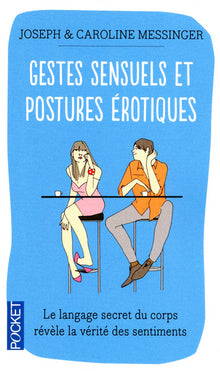 Gestes sensuels et postures érotiques