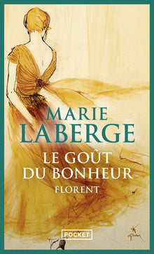 Le goût du bonheur - Florent