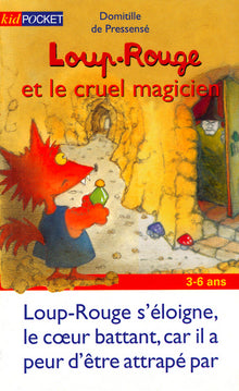 Loup Rouge & Cruel Magicien