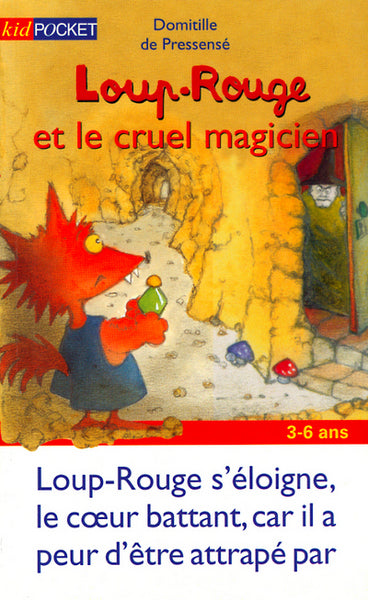 Loup Rouge & Cruel Magicien