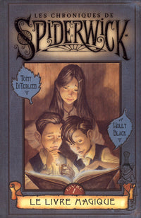 Les chroniques de Spiderwick - tome 1 Le livre magique