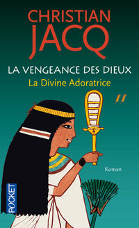 La vengeance des Dieux - tome 2 La divine adoratrice