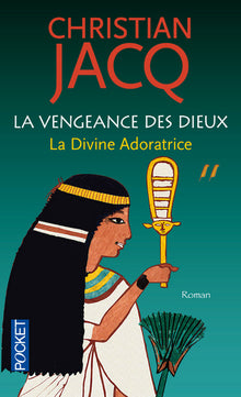 La vengeance des Dieux - tome 2 La divine adoratrice