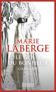 Le goût du bonheur - Gabrielle