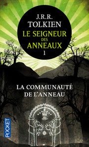 Le seigneur des anneaux, tome 1 : La communauté de l'anneau