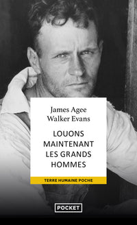 Louons maintenant les grands hommes