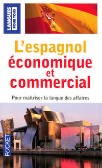 L'espagnol économique et commercial