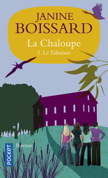 La chaloupe - tome 1 Le talisman