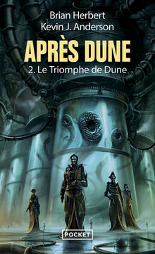 Le triomphe de Dune - Après Dune tome 2