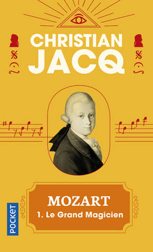 Mozart - tome 1 Le grand magicien