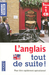 L'anglais tout de suite !