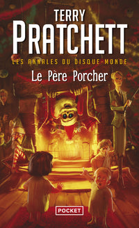 Les annales du disque-monde - tome 20 Le Père Porcher