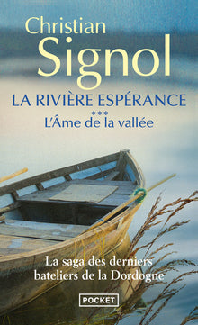 La rivière espérance - tome 3 L'âme de la vallée
