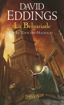 La Belgariade, tome 4 : La Tour des maléfices