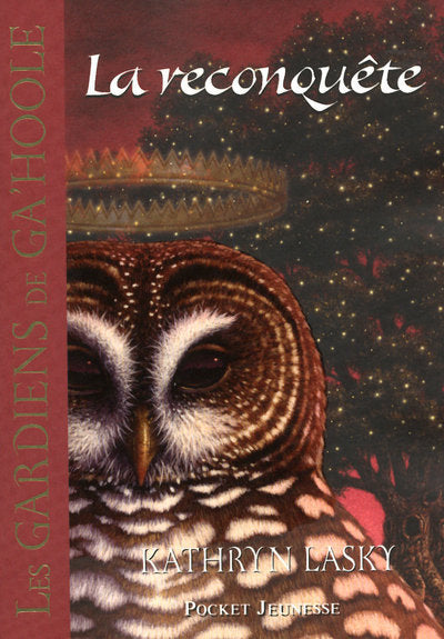 Les Gardiens de Ga'Hoole - La reconquête