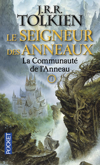 Le seigneur des anneaux, tome 1 : La communauté de l'anneau