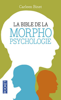 abc de la morphopsychologie - connaître sa personnalité par les traits du visage