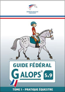 Guide fédéral Galop 5 à 9 Tome 1
