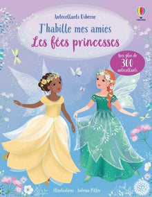 J' habille mes amies - Les fées princesses