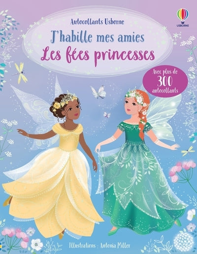 J' habille mes amies - Les fées princesses