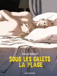 Sous les galets la plage