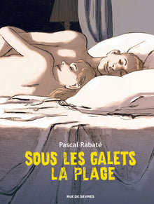 Sous les galets la plage