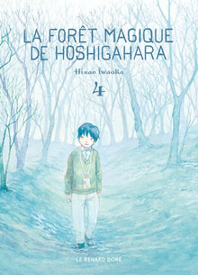 La forêt magique de Hoshigahara, tome 4