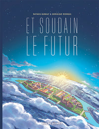 Et soudain le futur